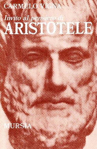 Invito al pensiero di Aristotele - Carmelo Vigna - Libro Mursia 2022, Invito al pensiero | Libraccio.it
