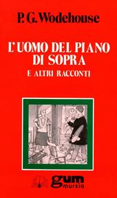 L' uomo del piano di sopra e altri racconti