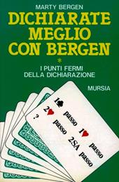 Dichiarate meglio con Bergen. Vol. 1: I punti fermi della dichiarazione.