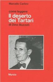 Come leggere «Il deserto dei tartari» di Dino Buzzati