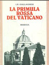 La primula rossa del Vaticano