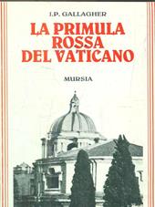 La primula rossa del Vaticano