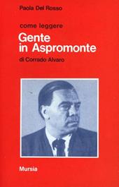 Come leggere «Gente in Aspromonte» di Corrado Alvaro