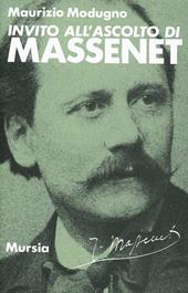 Invito all'ascolto di Jules Massenet