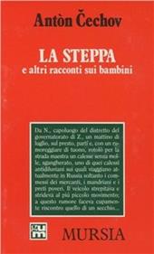 La steppa e altri racconti sui bambini