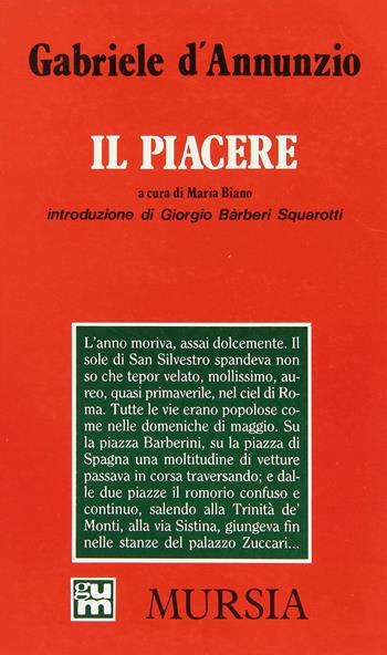 Il piacere - Gabriele D'Annunzio - Libro Mursia 2012, Grande Universale Mursia. Letture | Libraccio.it