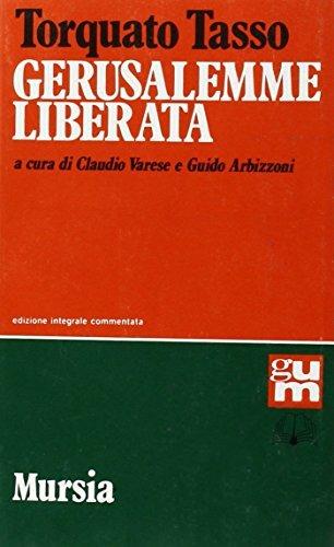 Gerusalemme liberata - Torquato Tasso - Libro Mursia 2022, Grande Universale Mursia | Libraccio.it