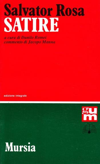 Satire - Salvator Rosa - Libro Mursia 2022, Grande Universale Mursia | Libraccio.it