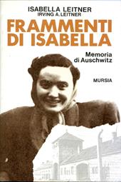 Frammenti di Isabella. Memoria di Auschwitz