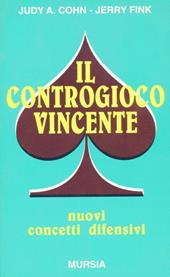 Il controgioco vincente. Nuovi concetti difensivi
