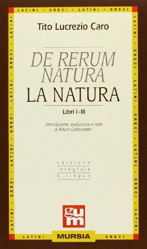 De rerum natura-La natura - Tito Lucrezio Caro - Libro Mursia 2022, Grande Universale Mursia | Libraccio.it