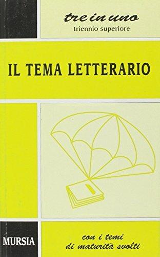 Il tema letterario. - Massimo Fraschini - Libro Ugo Mursia Editore | Libraccio.it
