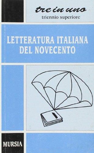 Letteratura italiana del Novecento - Guglielmina Morelli - Libro Mursia 1999, Tre in uno. Tascabili per la scuola sup. | Libraccio.it