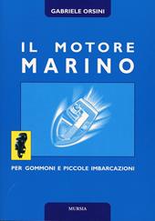 Il motore marino per gommoni e piccole imbarcazioni