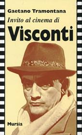Invito al cinema di Visconti