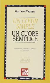 Un coeur simple-Un cuore semplice. Ediz. bilingue
