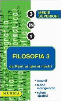 Filosofia. Vol. 3 - Massimo Fraschini - Libro Ugo Mursia Editore 2001, Tre in uno | Libraccio.it