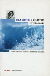 Sola contro l'Atlantico