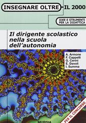 Il dirigente scolastico nella scuola dell'autonomia