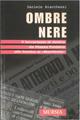 Ombre nere - Daniele Biacchessi - Libro Mursia 2002, Fatti, testimonianze, reportage | Libraccio.it