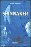 Spinnaker - Oreste Albanesi - Libro Mursia 2022, Biblioteca del mare | Libraccio.it