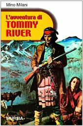 L'avventura di Tommy River