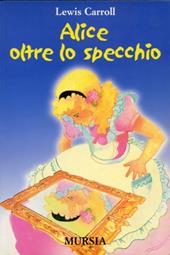 Alice oltre lo specchio