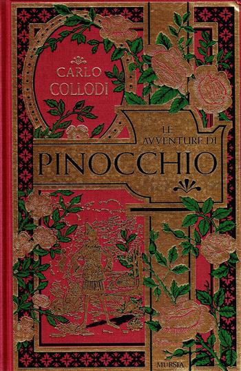 Le avventure di Pinocchio - Carlo Collodi - Libro Mursia 2002, I grandi libri d'oro | Libraccio.it