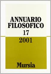Annuario filosofico 2001. Vol. 17