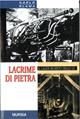 Lacrime di pietra. Il lager segreto delle V2 - Carlo Slama - Libro Ugo Mursia Editore 2003, Testimonianze fra cronaca e storia | Libraccio.it