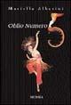 Oblio 5 - Mariella Alberini - Libro Mursia 2022, Romanzi Mursia | Libraccio.it