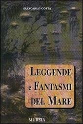 Leggende e fantasmi del mare