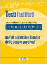 Diritto & economia. Per gli alunni stranieri del biennio delle superiori - Daniela Mellerio - Libro Mursia 2004 | Libraccio.it