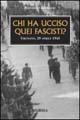 Chi ha ucciso quei fascisti? Urgnano, 29 aprile 1945 - Raffaello Brunasso - Libro Ugo Mursia Editore 2004, Testimonianze fra cronaca e storia | Libraccio.it