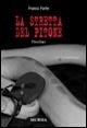 La stretta del Pitone - Franco Forte - Libro Mursia 2005, Romanzi Mursia | Libraccio.it