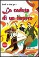 La caduta di un impero - Emilio Salgari - Libro Mursia 2007, Corticelli | Libraccio.it