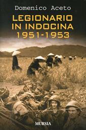 Legionario in Indocina 1951-1953