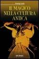 Il magico nella cultura antica - Georg Luck - Libro Mursia 2022 | Libraccio.it