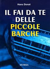 Il fai da te delle piccole barche