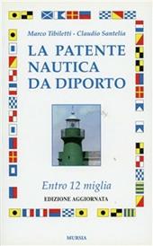 La patente nautica da diporto. Entro 12 miglia