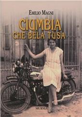 Ciumbia che bèla tusa