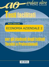 Economia aziendale. Per le Scuole superiori. Vol. 2