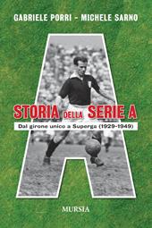 Storia della serie A. Dal girone unico a Superga (1929-1949)