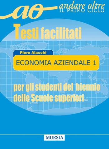 Economia. Per gli Ist. tecnici e professionali. Vol. 1 - Piero Alacchi - Libro Mursia 2022 | Libraccio.it