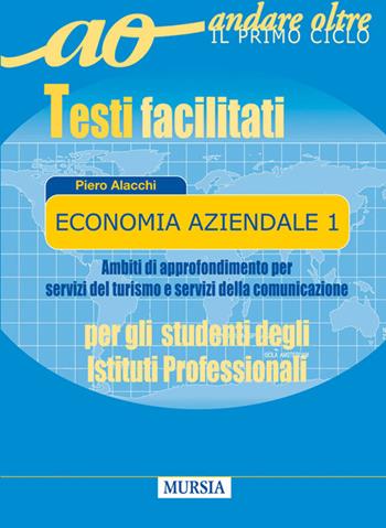 Economia aziendale. Per le Scuole superiori - Piero Alacchi - Libro Mursia 2022 | Libraccio.it