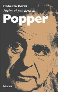 Invito al pensiero di Popper - Roberta Corvi - Libro Ugo Mursia Editore 2011, Invito al pensiero | Libraccio.it