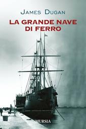 La grande nave di ferro