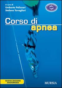 Corso di apnea  - Libro Mursia 2014, Biblioteca del mare | Libraccio.it