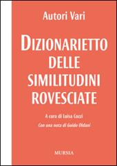 Dizionarietto delle similitudini rovesciate