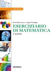 Eserciziario di matematica. Operatori del benessere. Addetti alla ristorazione e alle vendite. Con e-book. Con espansione online. Per gli Ist. professionali. Vol. 1